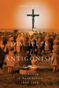 Imagen de portada: Disciples of Antigonish 9780228010883