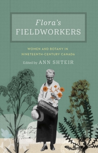 Cover image: Flora's Fieldworkers 9780228011125
