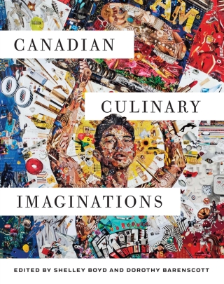 Immagine di copertina: Canadian Culinary Imaginations 9780228000860