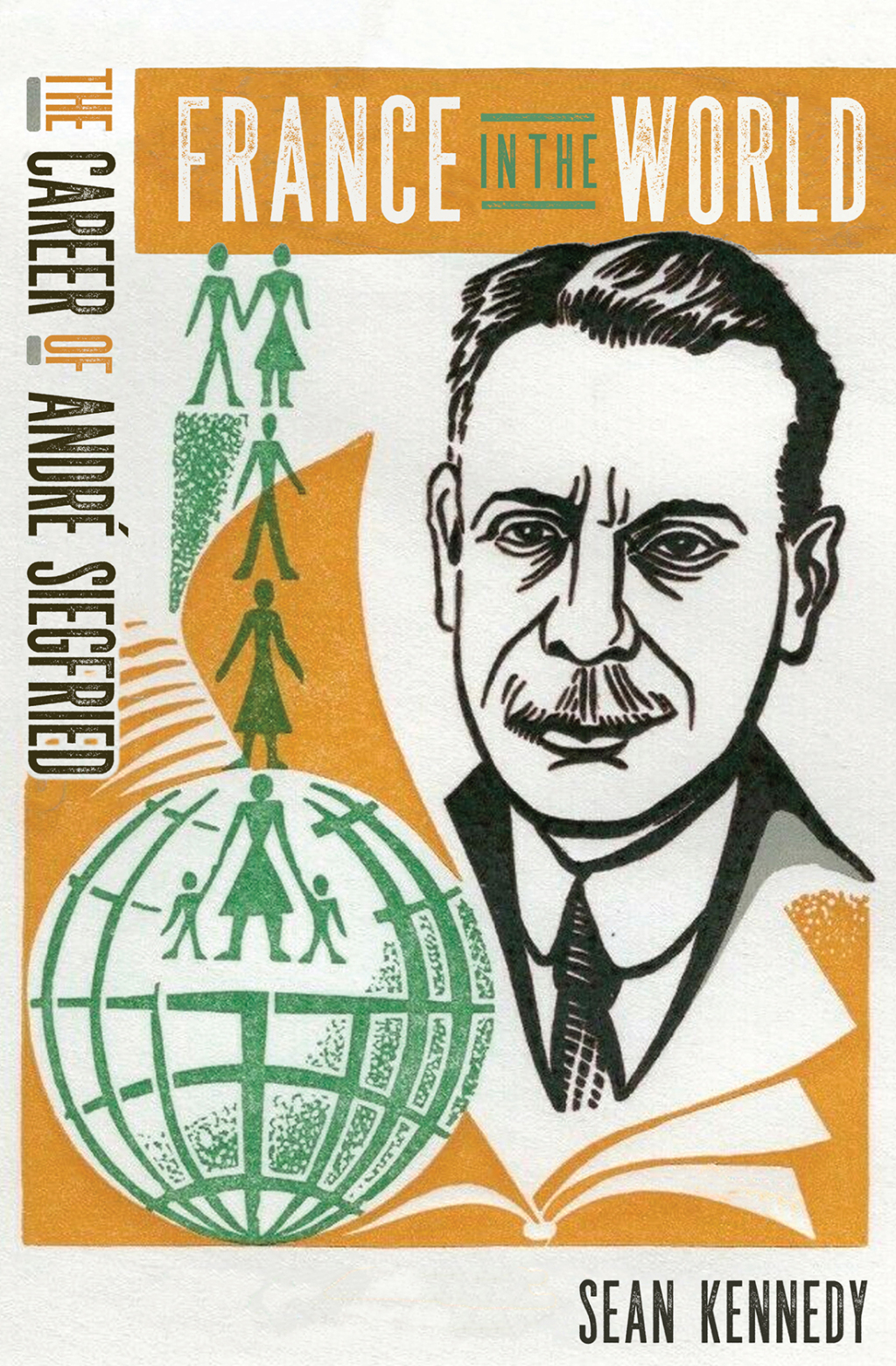 France in the World The Career of André Siegfried