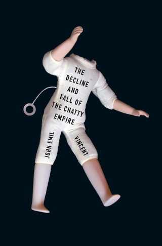 Omslagafbeelding: The Decline and Fall of the Chatty Empire 9780228017042