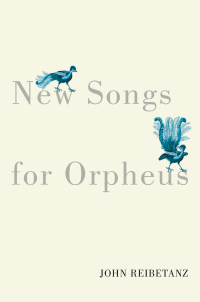 Omslagafbeelding: New Songs for Orpheus 9780228016946