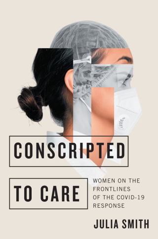 Imagen de portada: Conscripted to Care 9780228018742
