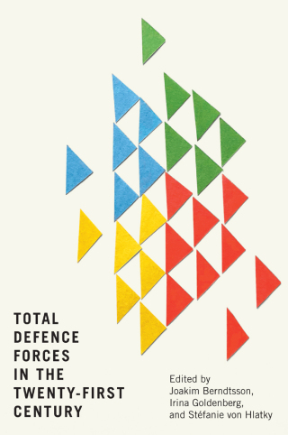 Cover image: Total Defence Forces in the Twenty-First Century 2nd edition 9780228019299