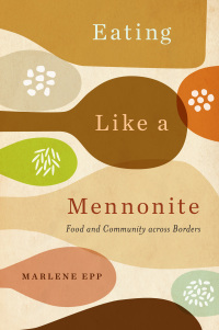 Imagen de portada: Eating Like a Mennonite 9780228018933
