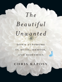 Cover image: The Beautiful Unwanted 9780228019008