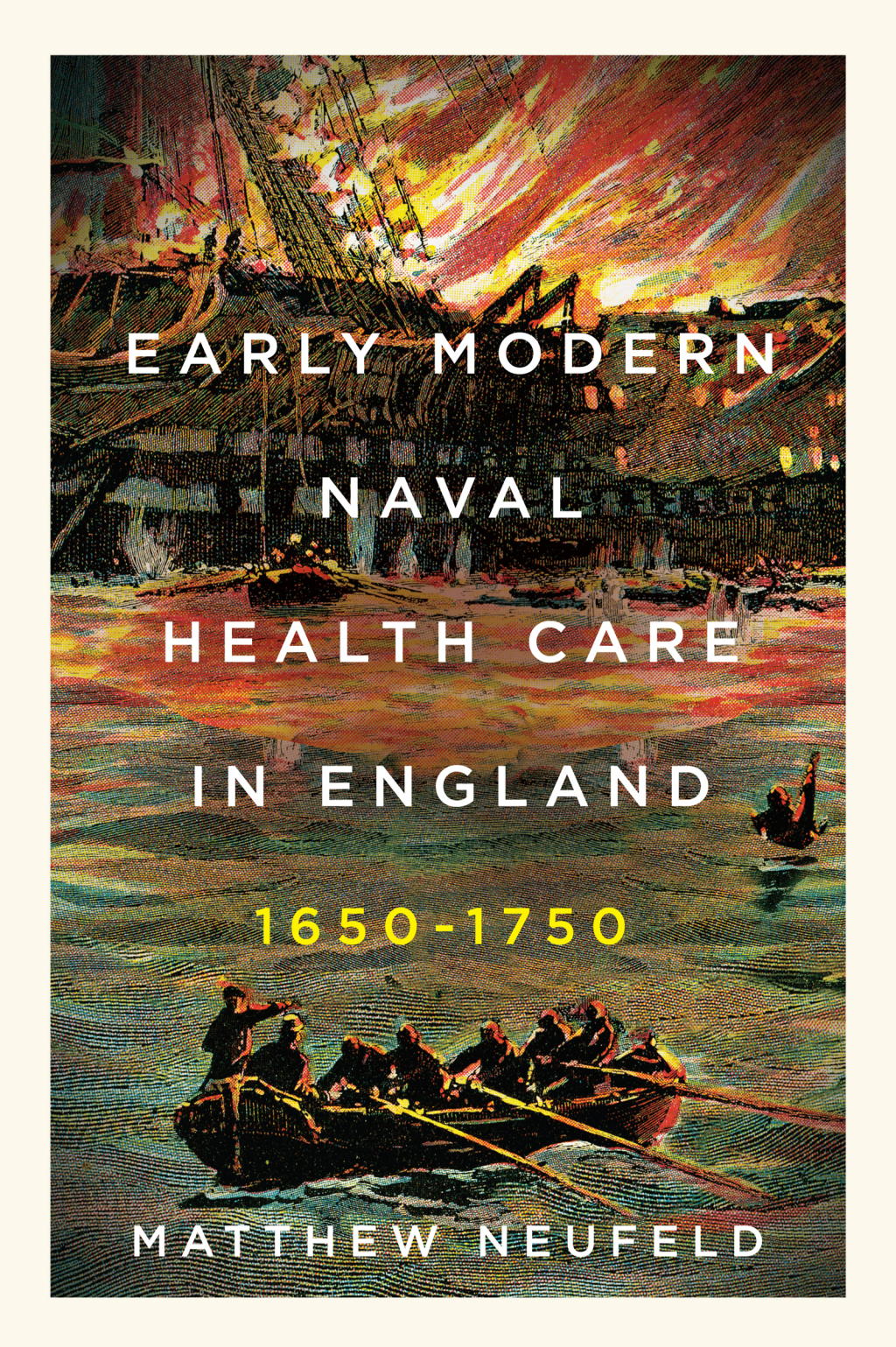 Early Modern Naval Health Care in England, 1650–1750