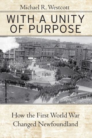 Cover image: With a Unity of Purpose 9780228022589