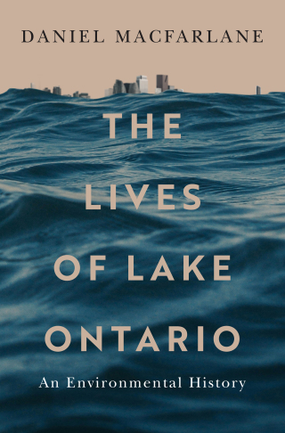 Cover image: The Lives of Lake Ontario 9780228022237