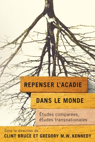 Cover image: Repenser l’Acadie dans le monde 9780228022701
