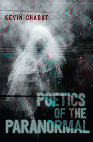 صورة الغلاف: Poetics of the Paranormal 9780228022732