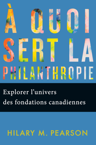 Cover image: À quoi sert la philanthropie 9780228022886