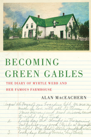 صورة الغلاف: Becoming Green Gables 9780228021483