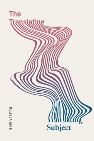 Immagine di copertina: The Translating Subject 9780228023968