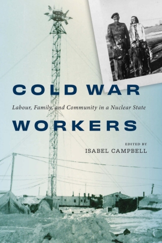 Imagen de portada: Cold War Workers 9780228024408