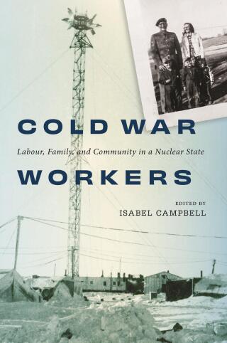 Cover image: Cold War Workers 9780228024408