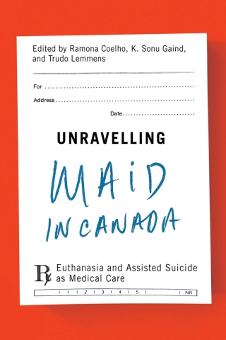 صورة الغلاف: Unravelling MAiD in Canada 9780228023692