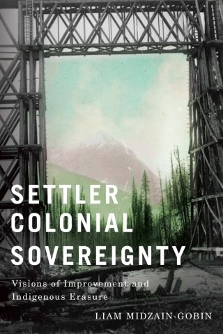 Cover image: Settler-Colonial Sovereignty 9780228025498