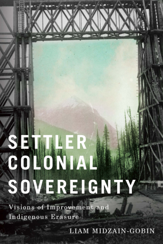 表紙画像: Settler Colonial Sovereignty 9780228025498