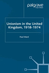 Omslagafbeelding: Unionism in the United Kingdom, 1918-1974 9781403938275