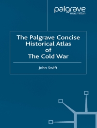 Cover image: The Palgrave Concise Historical Atlas of the Cold War 9780333994030