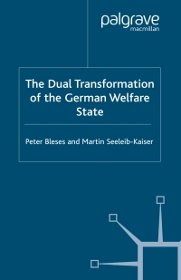 Cover image: The Dual Transformation of the German Welfare State 9781403917843