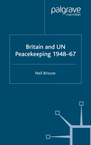 Cover image: Britain and UN Peacekeeping 9781349512027