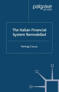 Omslagafbeelding: The Italian Financial System Remodelled 9781403934796