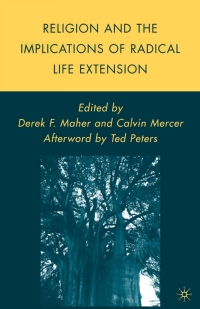 Cover image: Religion and the Implications of Radical Life Extension 9780230607941