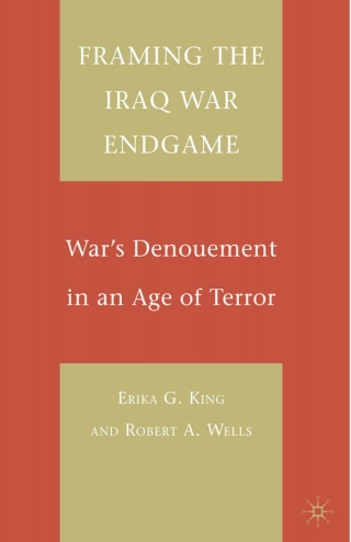 Cover image: Framing the Iraq War Endgame 9780230608986