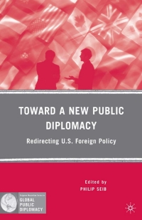 Omslagafbeelding: Toward a New Public Diplomacy 9780230617438