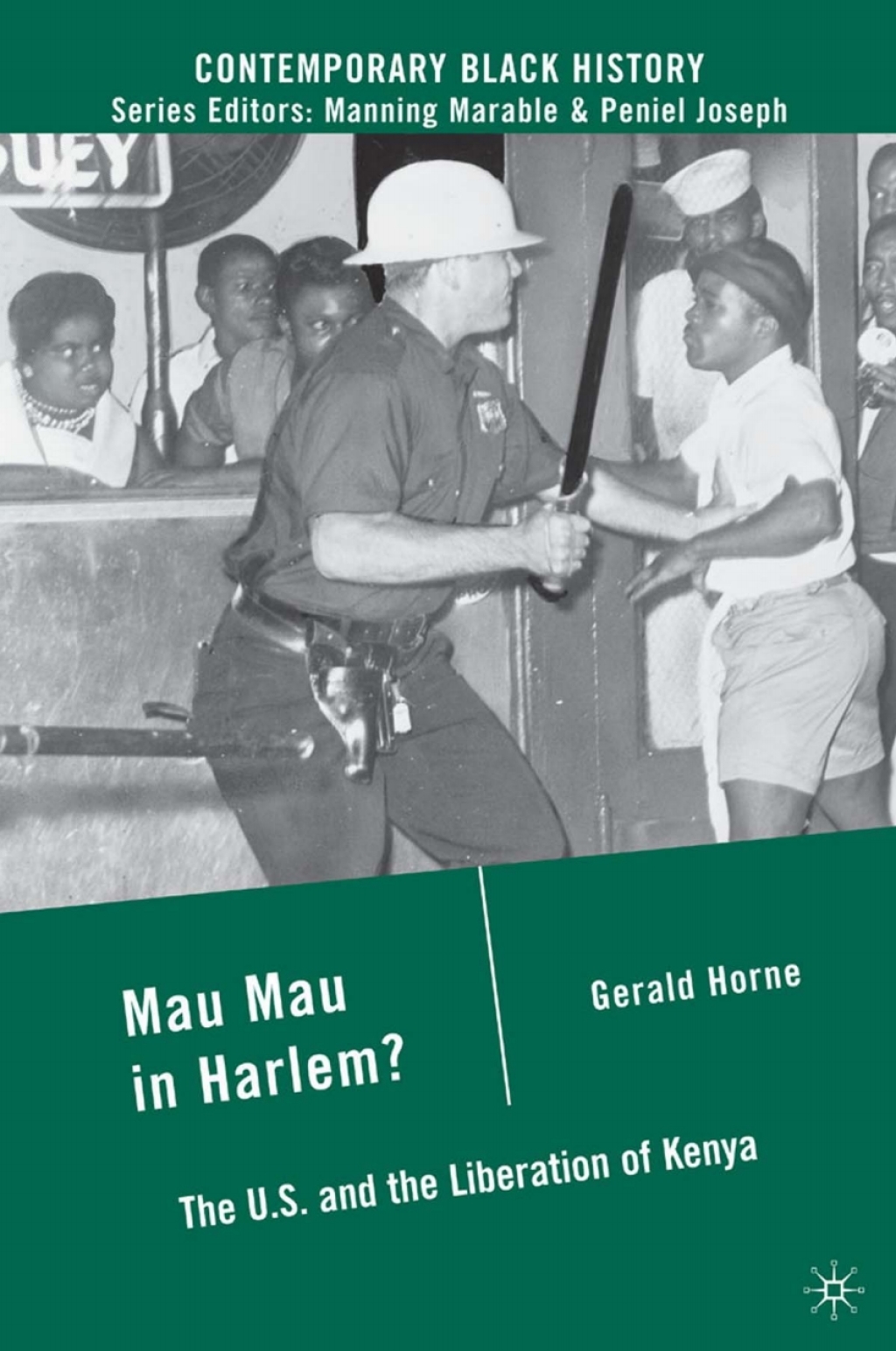 Mau Mau in Harlem? The U.S. and the Liberation of Kenya