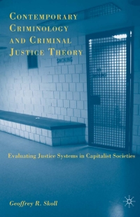 表紙画像: Contemporary Criminology and Criminal Justice Theory 9780230615984