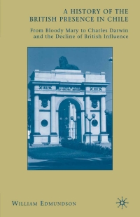 Immagine di copertina: A History of the British Presence in Chile 9780230618497