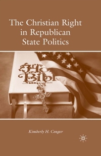 Imagen de portada: The Christian Right in Republican State Politics 9780230620797