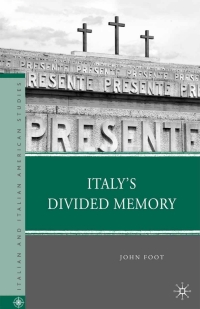 Imagen de portada: Italy’s Divided Memory 9780230618473