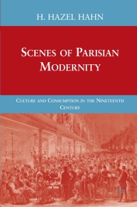 Cover image: Scenes of Parisian Modernity 9780230615830