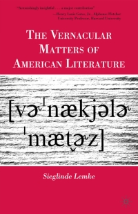 صورة الغلاف: The Vernacular Matters of American Literature 9780230620933