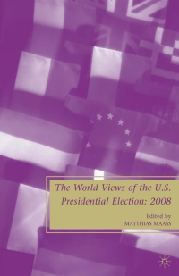 Cover image: The World Views of the US Presidential Election 9780230618688