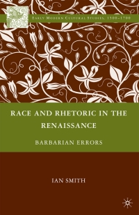 Cover image: Race and Rhetoric in the Renaissance 9780230620452