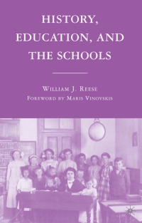Imagen de portada: History, Education, and the Schools 9781403977441