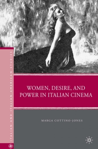 Omslagafbeelding: Women, Desire, and Power in Italian Cinema 9781349384457