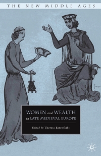 Omslagafbeelding: Women and Wealth in Late Medieval Europe 9781403984326
