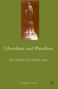 صورة الغلاف: Liberalism and Pluralism 9780230623095
