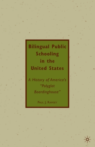 صورة الغلاف: Bilingual Public Schooling in the United States 9781349381111