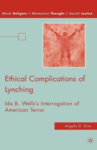 Imagen de portada: Ethical Complications of Lynching 9780230622388