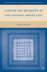 Titelbild: Culture and Hegemony in the Colonial Middle East 9780230623194