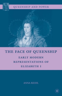 Cover image: The Face of Queenship 9780230614956