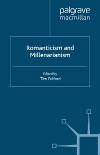 Cover image: Romanticism and Millenarianism 1st edition 9781349387175