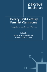 Omslagafbeelding: Twenty-First-Century Feminist Classrooms 1st edition 9780312295332